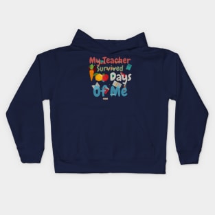 My Teacher Survived 100 Days Of Me Funny School Kids Hoodie